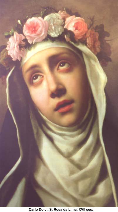 Pianeta In Preghiera: 23 agosto: SANTA ROSA DA LIMA