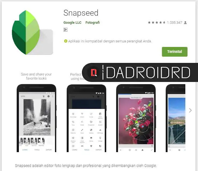 Panduan Snapseed Android, Edit Foto Keren Snapseed, Snapseed Android, apa itu Snapseed, Cara pakai Snapseed, Cara menggunakan Snapseed, Cara edit Snapseed Android, Download Snapseed Android, Fitur Snapseed, Fungsi fitur dalam Snapseed, Penjelasan fitur Snapseed, Arti Tools Snapseed