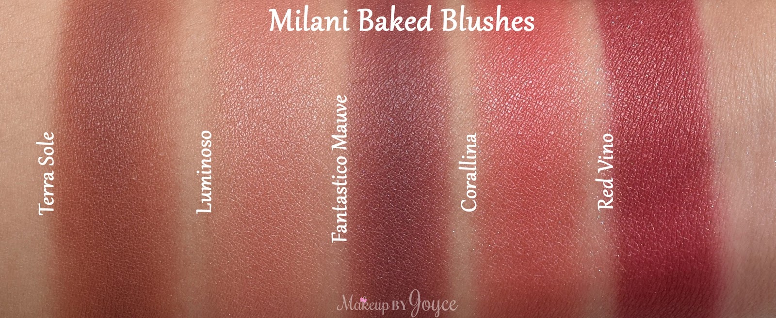 MakeupByJoyce ** ! Review + Swatches Milani Baked Blushes