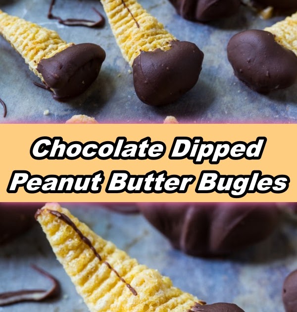 Chocolate Dipped Peanut Butter Bugles Recipe Notes