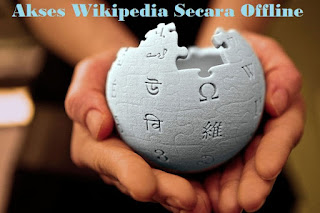 Cara mengakses internet wikipedia secara offline