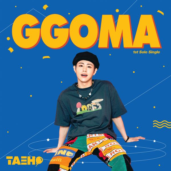 TAE HO – GGOMA – Single