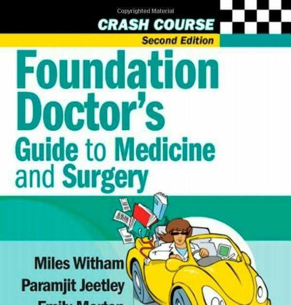 Foundation doctor's guide to medicine and surgery free pdf