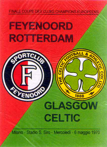 FINALE COUPE DES CLUBS CHAMPIONS 1970. Feyenoord vs Celtic.