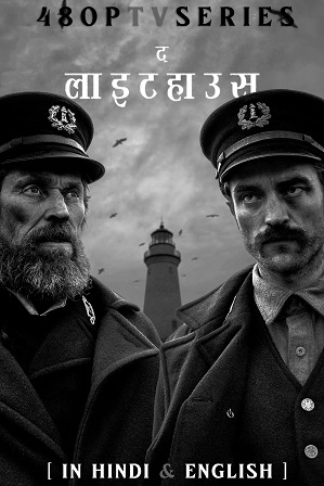 The Lighthouse (2019) Full Hindi Dual Audio Movie Download 480p 720p Bluray