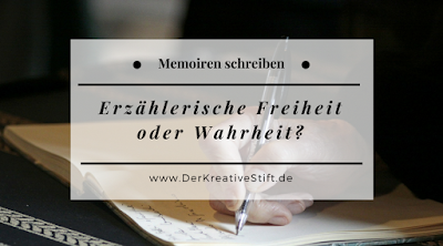 Memoiren schreiben: Erzählerische Freiheit oder Wahrheit?