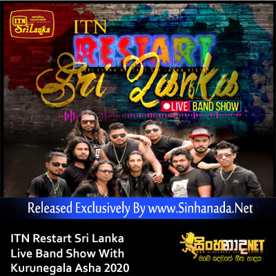 ITN Restart Sri Lanka Live Band Show With Kurunegala Asha 2020