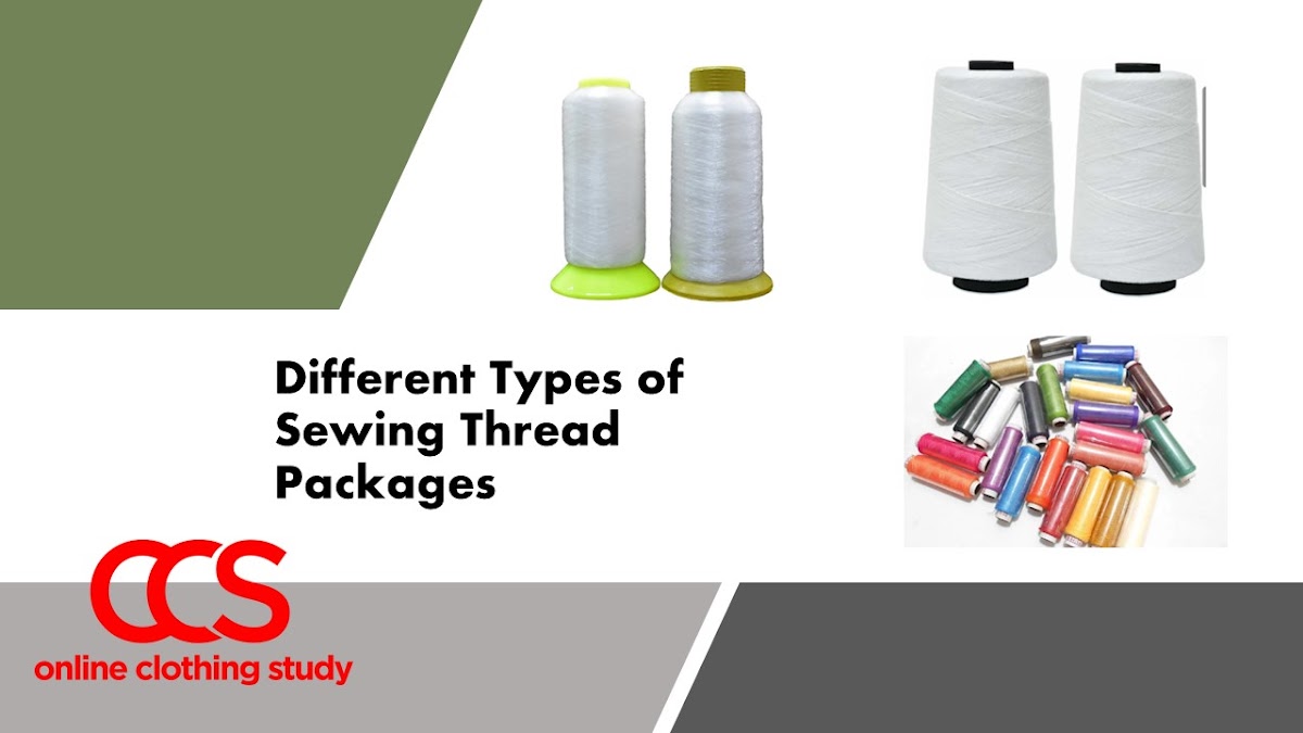 Different Types of Packages Used in Sewing Thread Manufacturing