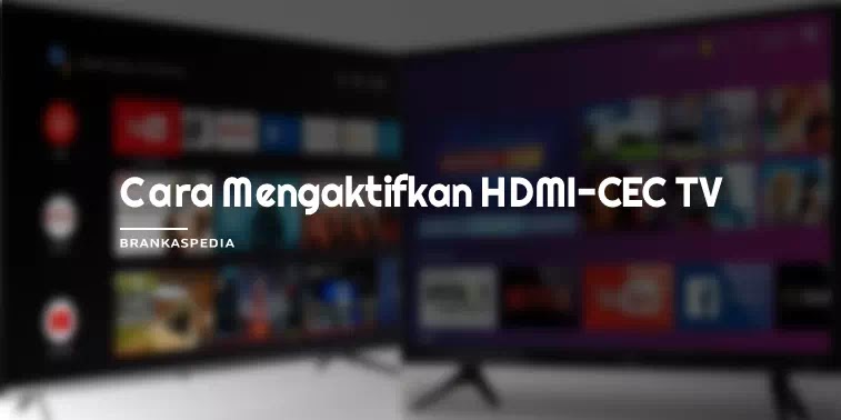 How to Enable HDMI-CEC on TV How to Enable HDMI-CEC on TV