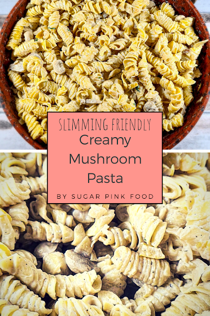 Creamy Mushroom Pasta | Slimming Friendly Recipe