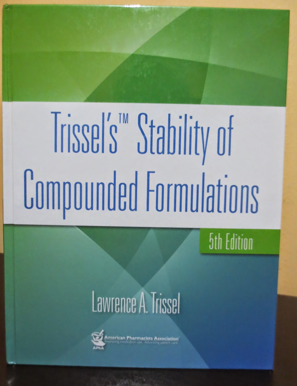 Trissel's Stability of Compounded Formulations, 5th Edition - APHA ...