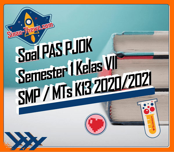 Soal Jawaban Pas Pjok Kelas Vii Smp Semester Gasal 2020 2021 Sinau Thewe Com