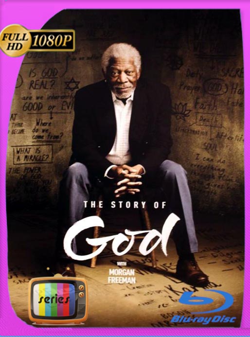 La Historia de Dios con Morgan Freeman (2017) Temporada 1-2-3 HD [1080p] Latino [GoogleDrive] SXGO