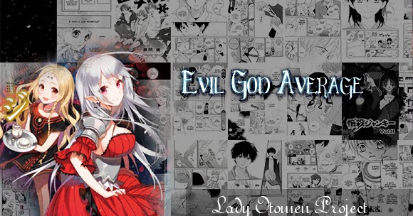 Lady Otomen Project Evil God Average
