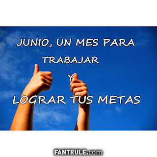 imagenes bienvenido junio frases