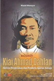 Biografi KH. Ahmad Dahlan ibn Muhammad Ahyad