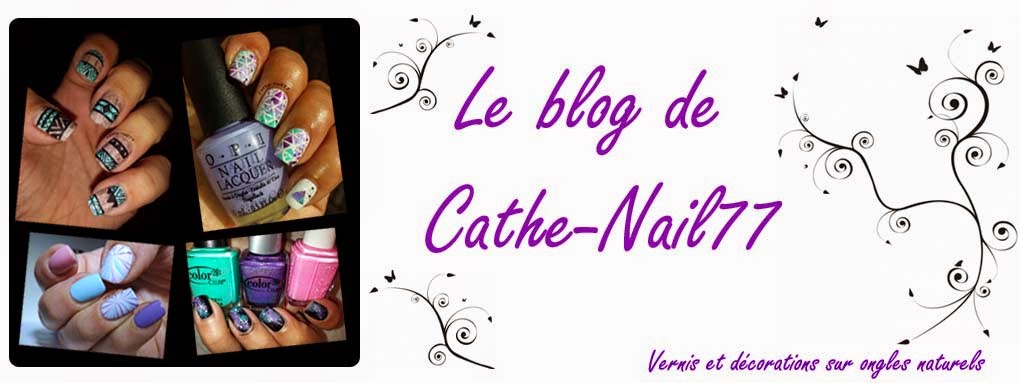 Le blog de Cathe-Nail77