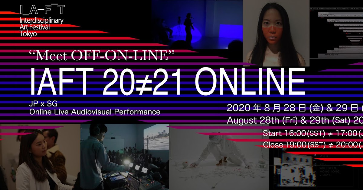 takiscope: IAFT 20≠21 ONLINE “Meet OFF-ON-LINE”