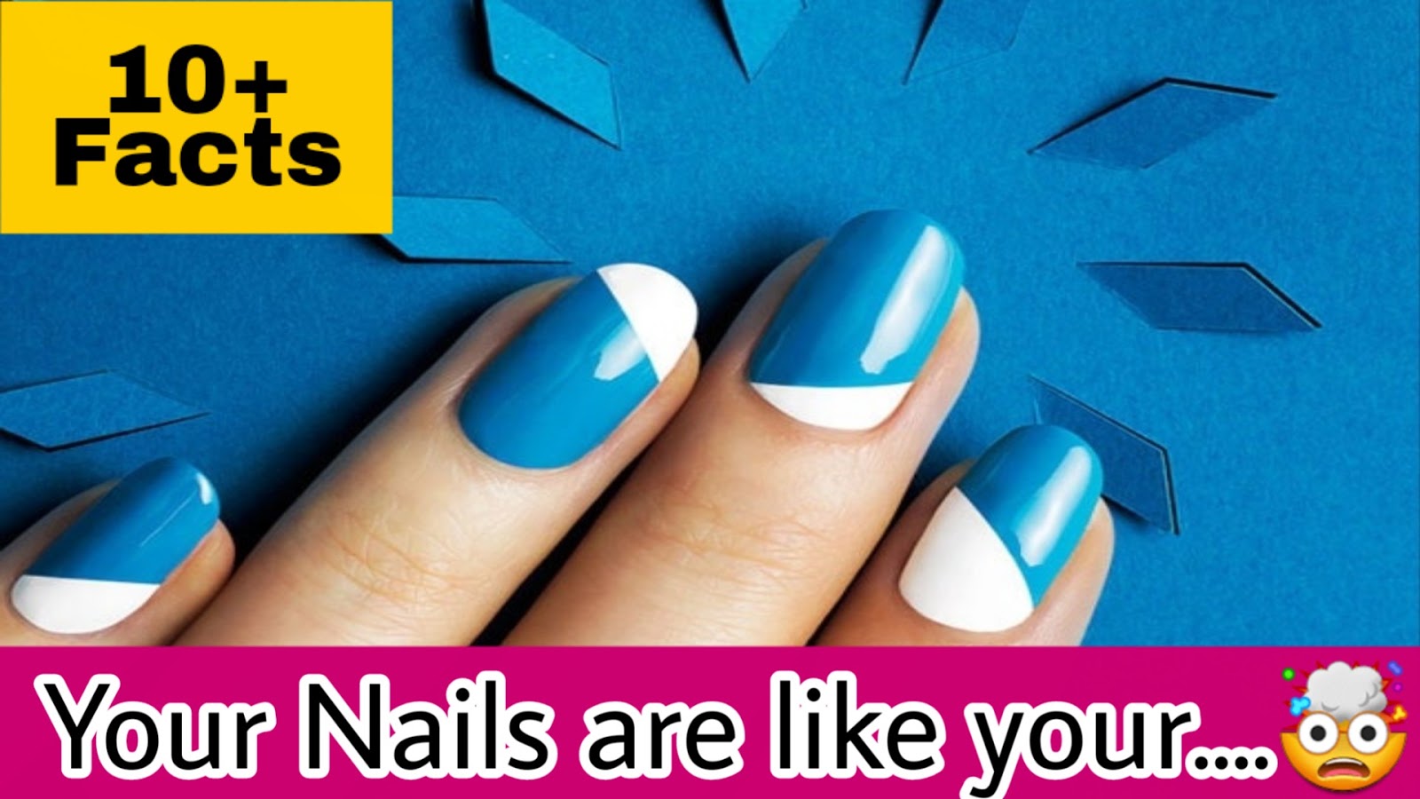 Interesting Facts about Nails