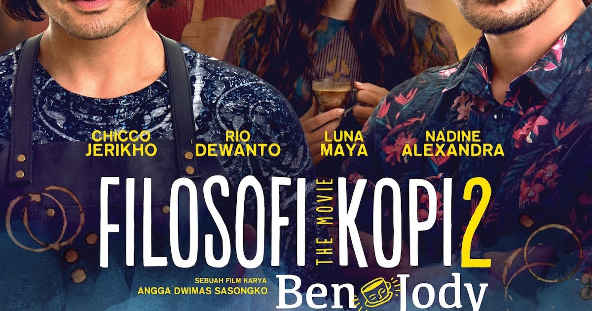 Filosofi Kopi 2: Ben & Jody (2017)