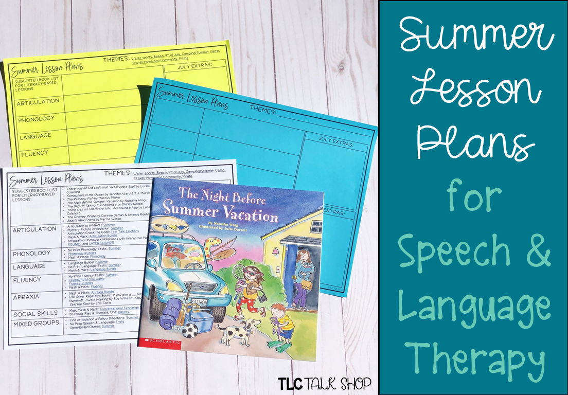 Summer Lesson Plans for Speech Therapy TLC Talk Shop