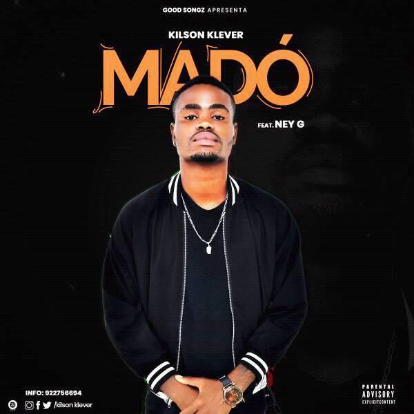 Madó Kilson Klever ft NeyG Gallo Music Record