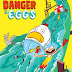 Danger & Eggs Hindi Episodes 720p HD [65Mb]