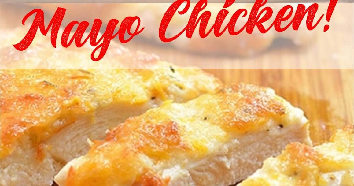 Easy Peasy Mayo Chicken Recipe Cayla Kub