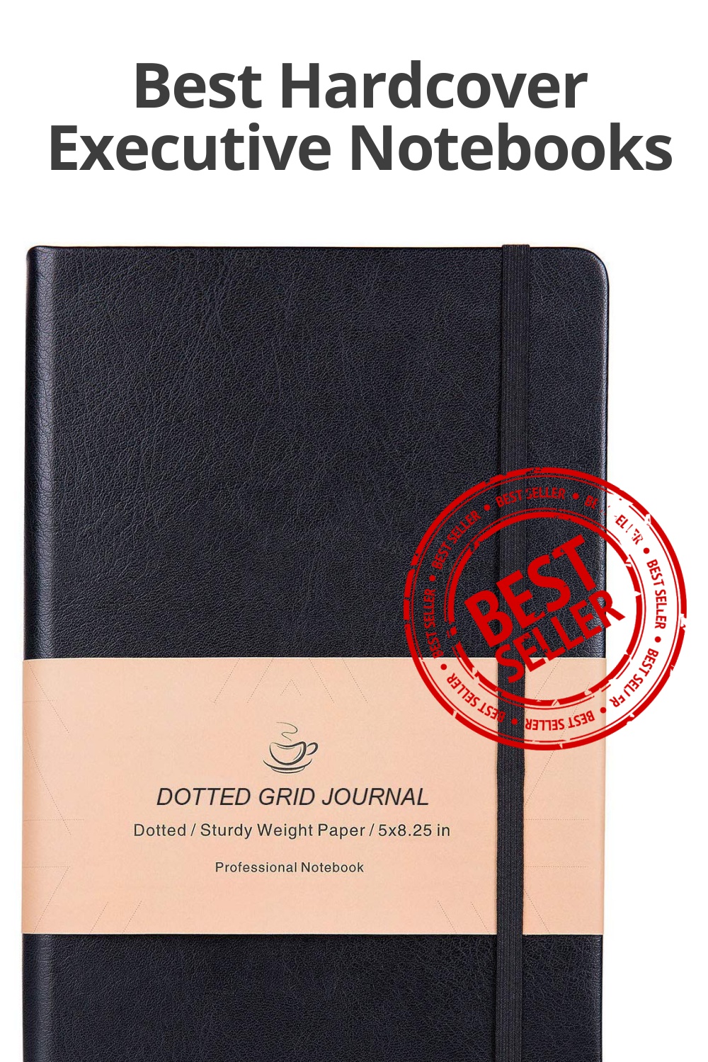 Best Hardcover Executive Notebooks