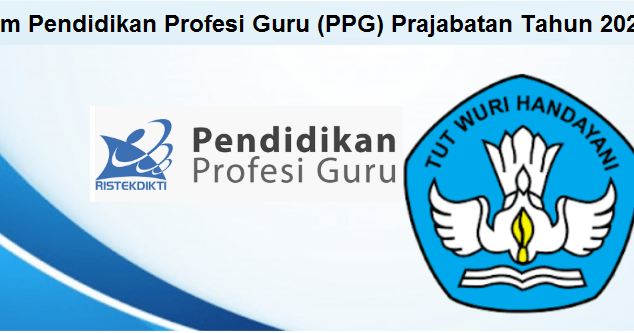 Seleksi Program Pendidikan Profesi Guru Ppg Prajabatan Tahun 2020 Belajar Tanpa Batas
