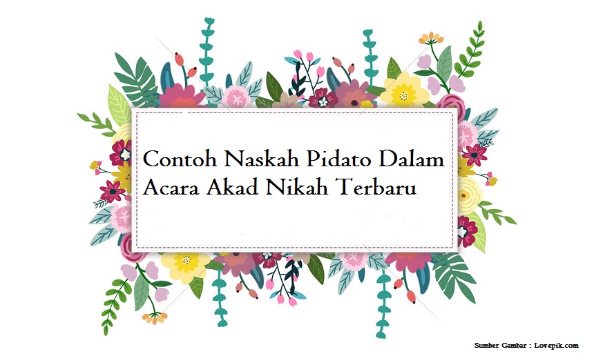 Contoh Naskah Pidato Dalam Acara Akad Nikah Terbaru Jago