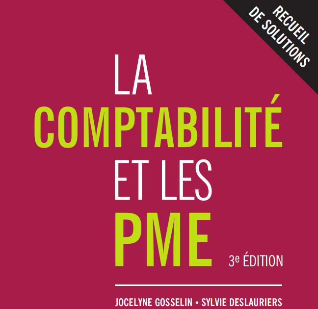 La Comptabilité Pour Les Nuls Pdf Gratuit La comptabilité et les PME : Recueil de solutions 3e édition / Daniel