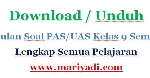 Download Soal UAS Bahasa Inggris Kelas 9 Semester 2