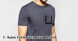 Kaos Crew Neck atau O-Neck merupakan salah satu kaos kekinian yang bisa kamu jadikan pilihan untuk souvenir