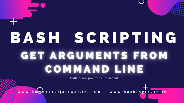 Bash Scripting Get Arguments from Command Line