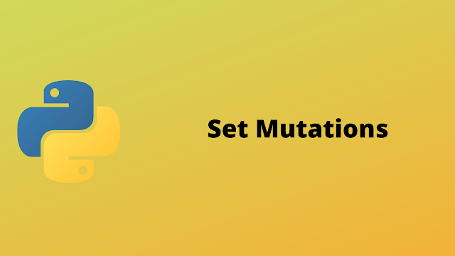 HackerRank Set Mutations problem solution in python