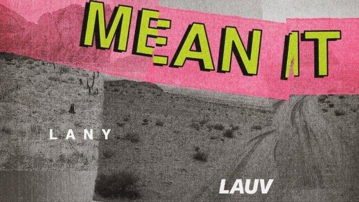 Lirik Lagu Lauv Lany Mean It Terjemahan Ramasinopsis