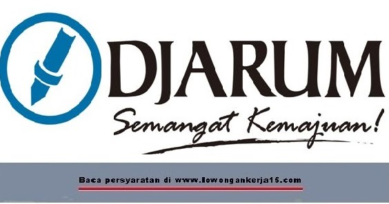 Lowongan Kerja PT Djarum Indonesia Besar Besaran Hingga 7 Mei 2017