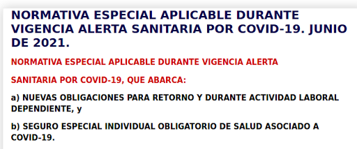 COVID-19: NORMATIVA DE RETORNO LABORAL Y SEGURO ESPECIAL INDIVIDUAL OBLIGATORIO (JUNIO 2021).