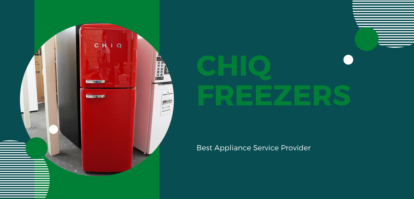 CHIQ Freezers CHIQ fridges
