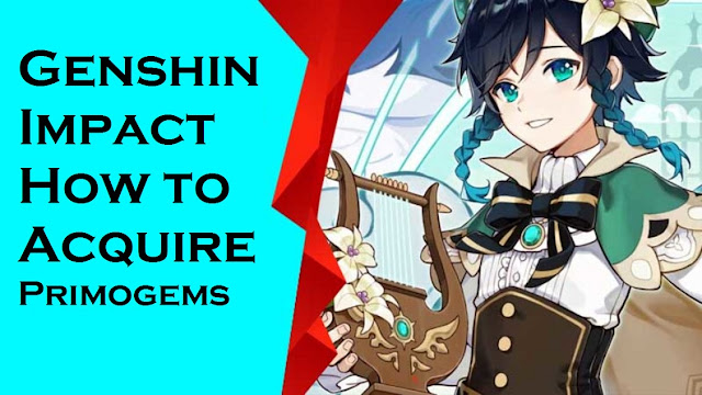 Genshin Impact: How to Acquire Primogems