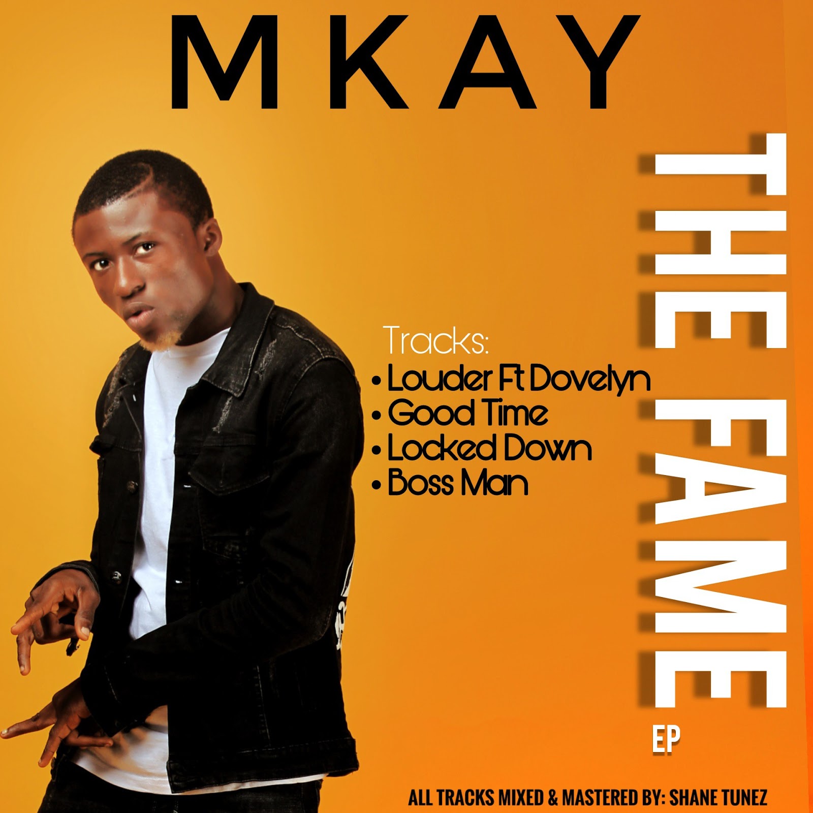 [Music] MKAY - THE FAME EP