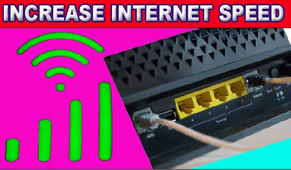 how to increase internet speed