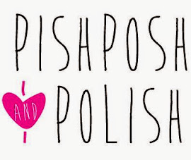 PishPosh and Polish
