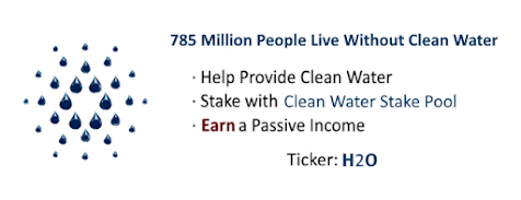 Cardano Clean Water Stake Pool Clean Water Stake Pool supports NGO clean water projects.
