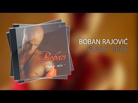 Boban Rajovic (2000-2015) - Diskografija  Boban+rajovic-puklo+srce+2003