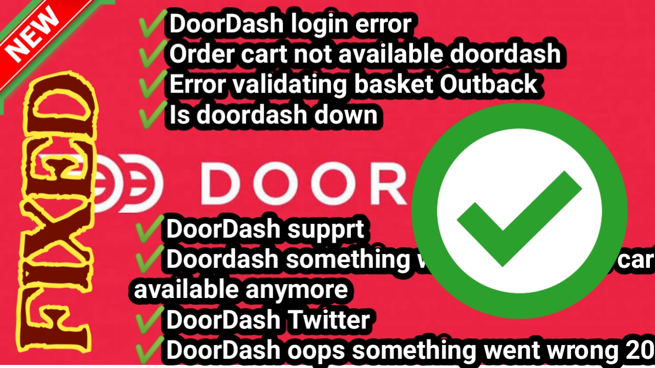 {100 fixed} doordash error validating basketIs doordash down Tech2wire