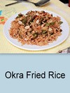 Okra (Bhindi,Vendakkai) Fried Rice