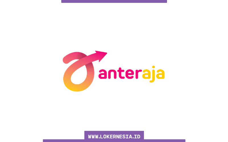 Lowongan Kerja Anteraja Seluruh Indonesia Februari 2021 Lokernesia Id Update lowongan kerja terbaru untuk menjadikan situs ini rujukan nomer satu para pencari kerja di indonesia dan membantu para jobseeker atau title : lowongan kerja anteraja seluruh