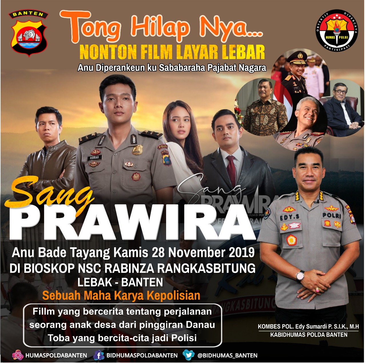 Film Sang Prawira Tayang, Kabid Humas Polda Banten : Ayo Nonton